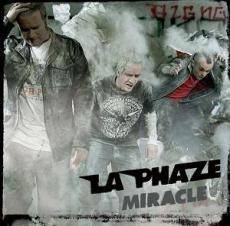 La Phaze : Miracle